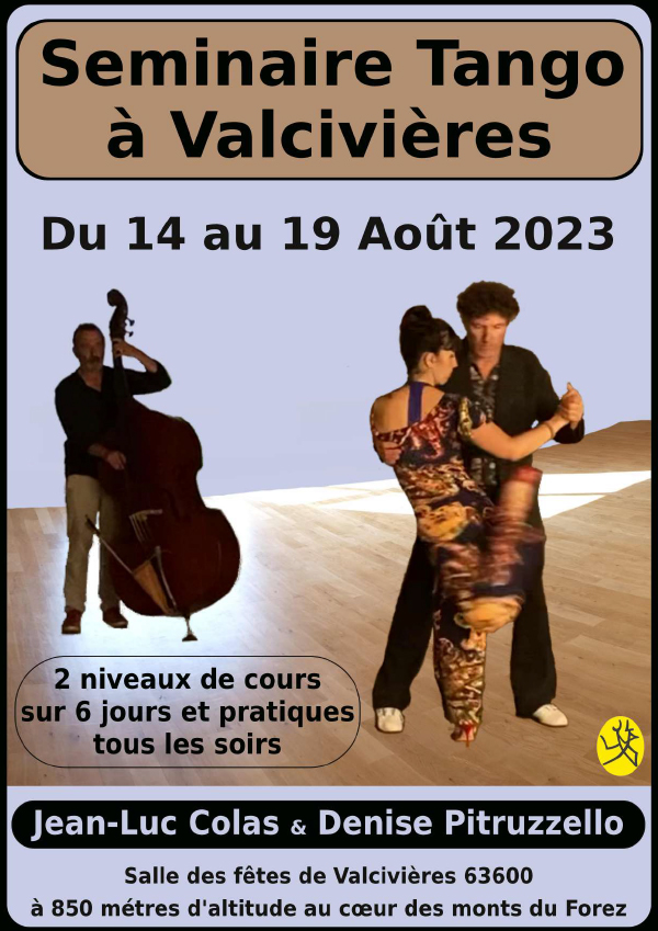 Séminaire Tango à Valcivières : Jean-Luc Colas et Denis Pitruzzello - Août 2023