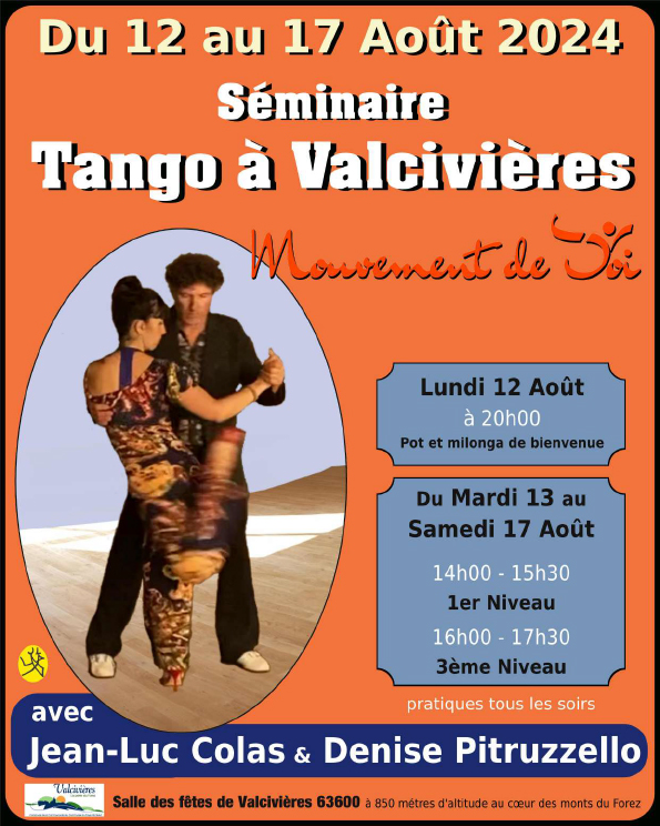 Séminaire Tango à Valcivières : Jean-Luc Colas et Denis Pitruzzello - Août 2024